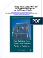 Download textbook Child Trafficking Youth Labour Mobility And The Politics Of Protection 1St Edition Neil Howard Auth ebook all chapter pdf 
