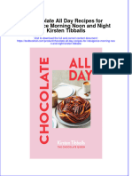 Full Chapter Chocolate All Day Recipes For Indulgence Morning Noon and Night Kirsten Tibballs PDF