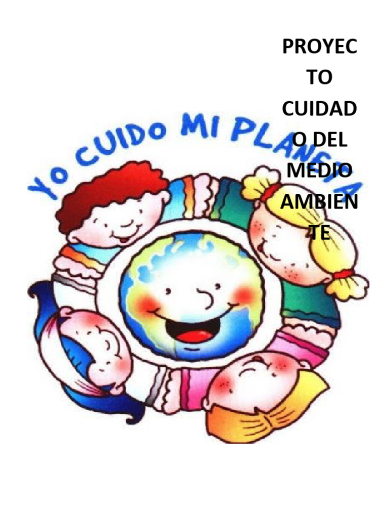 Proyecto El Cuidado Del Medio Ambiente 2023 | PDF | Residuos | Reciclaje