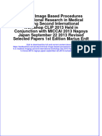 Download full chapter Clinical Image Based Procedures Translational Research In Medical Imaging Second International Workshop Clip 2013 Held In Conjunction With Miccai 2013 Nagoya Japan September 22 2013 Revised Selected P pdf docx