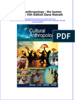 PDF Cultural Anthropology The Human Challenge 15Th Edition Dana Walrath Ebook Full Chapter