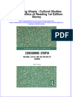 Download full chapter Consuming Utopia Cultural Studies And The Politics Of Reading 1St Edition Storey pdf docx