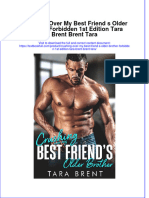 Download textbook Crushing Over My Best Friend S Older Brother Forbidden 1St Edition Tara Brent Brent Tara ebook all chapter pdf 