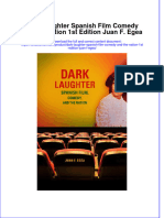 Textbook Dark Laughter Spanish Film Comedy and The Nation 1St Edition Juan F Egea Ebook All Chapter PDF