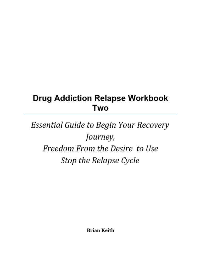 2nd Final Manuscript 2 Drug Addiction Relapse Workbook Two | PDF ...