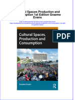 Download full chapter Cultural Spaces Production And Consumption 1St Edition Graeme Evans pdf docx