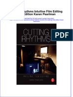 Full Chapter Cutting Rhythms Intuitive Film Editing 2Nd Edition Karen Pearlman PDF