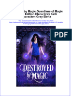 Textbook Destroyed by Magic Guardians of Magic 0 5 1St Edition Elena Gray Kelli Mccracken Gray Elena Ebook All Chapter PDF