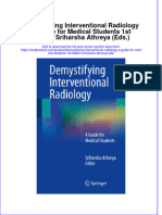 Download pdf Demystifying Interventional Radiology A Guide For Medical Students 1St Edition Sriharsha Athreya Eds ebook full chapter 