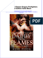 Download full chapter Daddy From Flames Dragon Firefighters 1 1St Edition Ashe Moon pdf docx