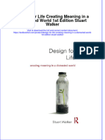 Textbook Design For Life Creating Meaning in A Distracted World 1St Edition Stuart Walker Ebook All Chapter PDF