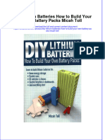 Textbook Diy Lithium Batteries How To Build Your Own Battery Packs Micah Toll Ebook All Chapter PDF
