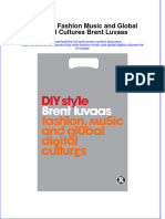 Download textbook Diy Style Fashion Music And Global Digital Cultures Brent Luvaas ebook all chapter pdf 