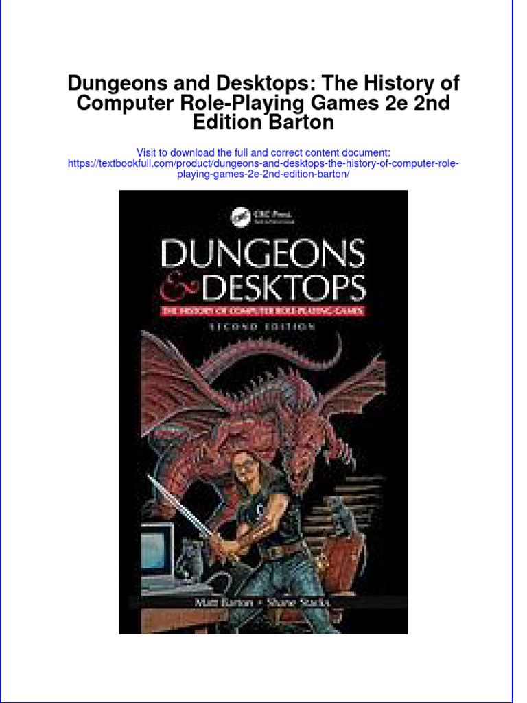 PDF Dungeons and Desktops The History of Computer Role Playing Games 2E ...