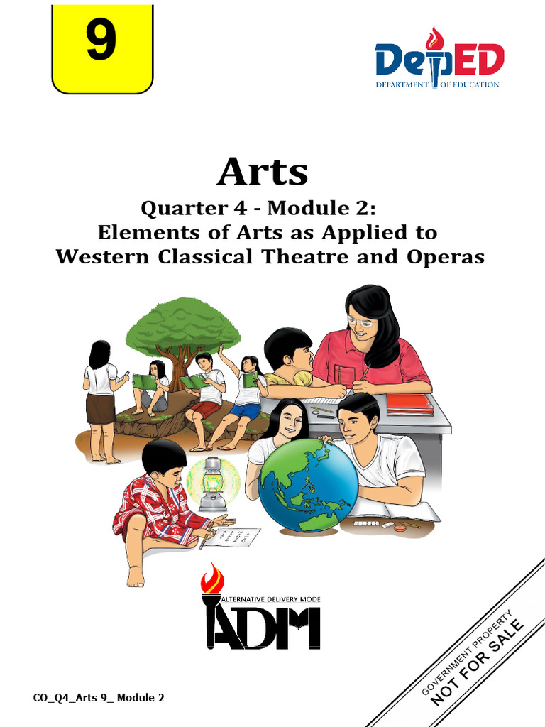 Arts9_Q4_Mod2_ElementsofArtsasAppliedtoWesternClassicalTheatre