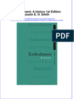 Textbook Embodiment A History 1St Edition Justin E H Smith Ebook All Chapter PDF
