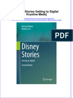 Full Chapter Disney Stories Getting To Digital Krystina Madej PDF