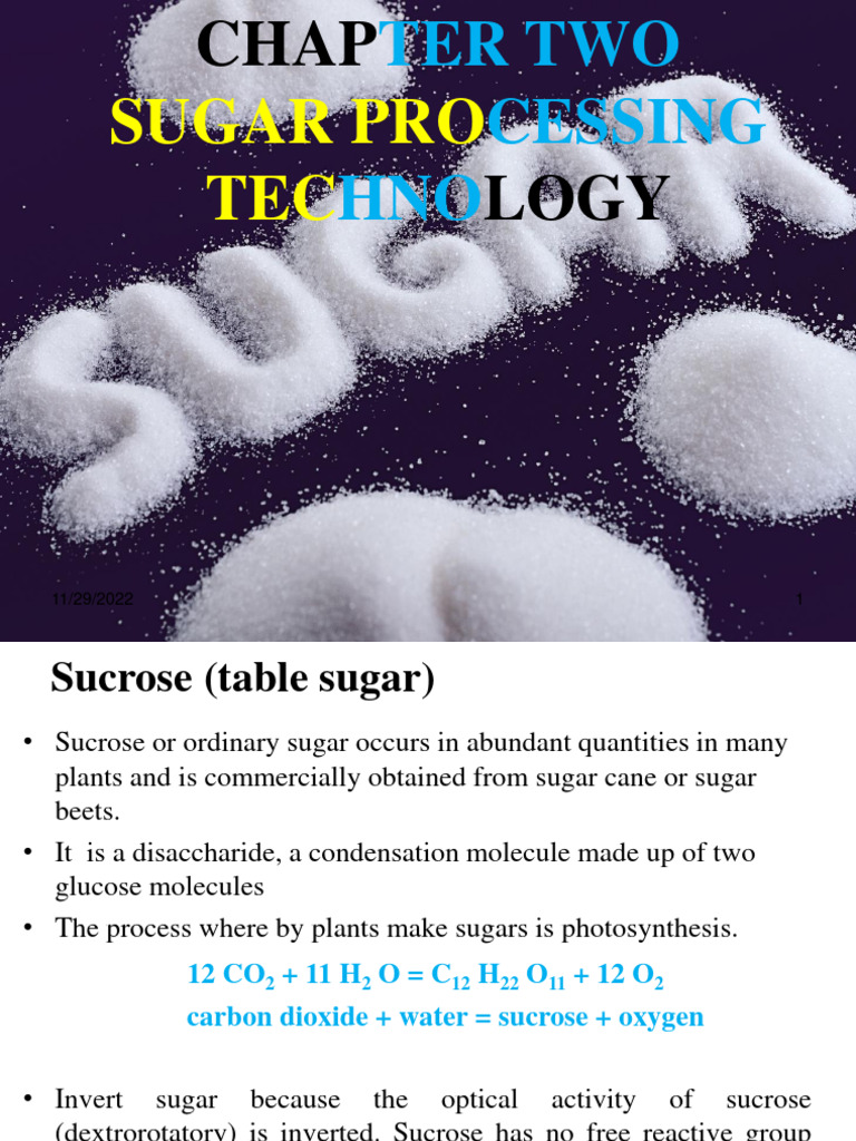 Sugar Processing Technology Overview | PDF | Sucrose | Sugarcane