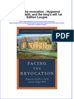 Download textbook Facing The Revocation Huguenot Families Faith And The Kings Will 1St Edition Lougee ebook all chapter pdf 