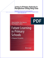 Textbook Future Learning in Primary Schools A Singapore Perspective Ching Sing Chai Ebook All Chapter PDF