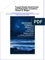 Textbook Gesturing Toward Reality David Foster Wallace and Philosophy 1St Edition Robert K Bolger Ebook All Chapter PDF