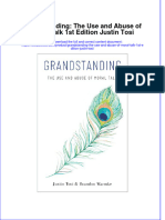 Download pdf Grandstanding The Use And Abuse Of Moral Talk 1St Edition Justin Tosi ebook full chapter 