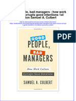 Textbook Good People Bad Managers How Work Culture Corrupts Good Intentions 1St Edition Samuel A Culbert Ebook All Chapter PDF