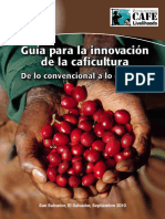 Guia para La Innovación de La Caficultura de Lo Convencional A Lo Orgánico