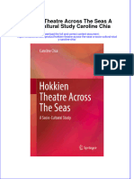 Textbook Hokkien Theatre Across The Seas A Socio Cultural Study Caroline Chia Ebook All Chapter PDF