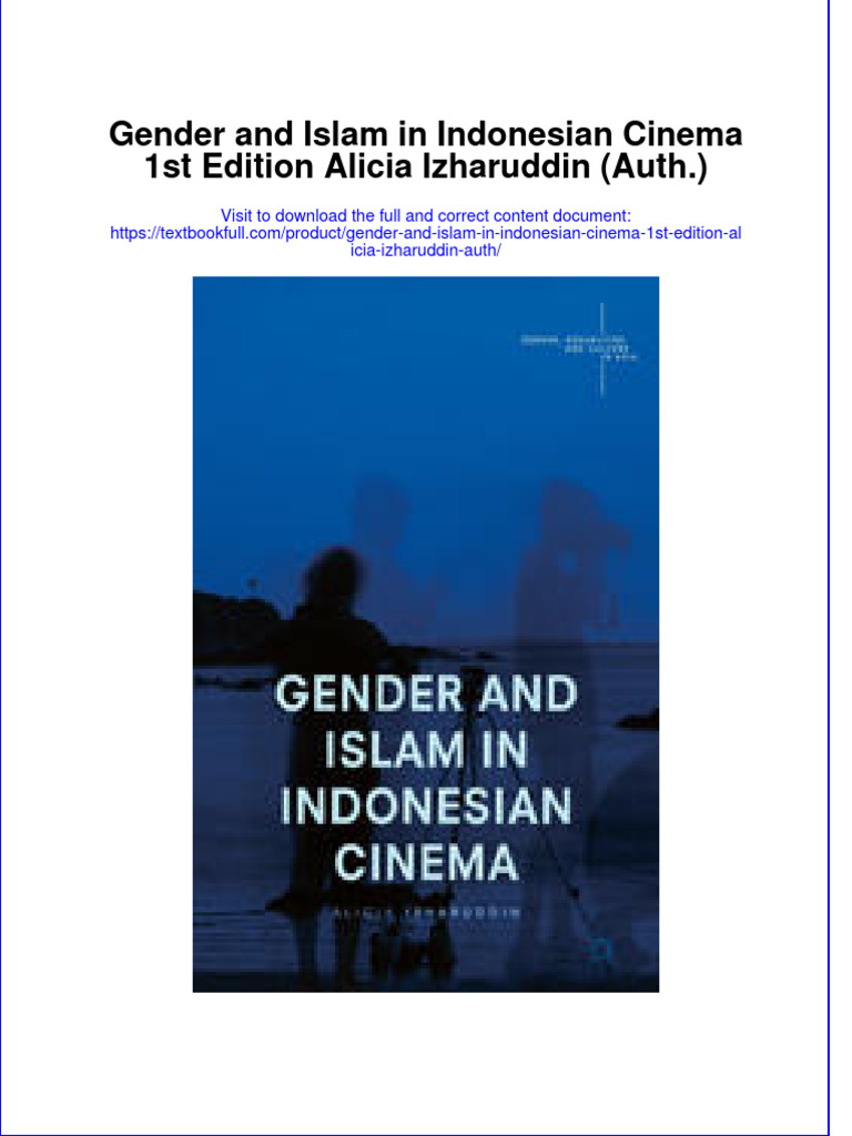 Textbook Gender and Islam in Indonesian Cinema 1St Edition Alicia