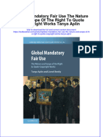 Full Chapter Global Mandatory Fair Use The Nature and Scope of The Right To Quote Copyright Works Tanya Aplin PDF