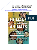 Textbook Humans and Animals A Geography of Coexistence 1St Edition Julie Urbanik Ebook All Chapter PDF