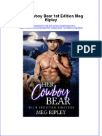 Full Chapter Her Cowboy Bear 1St Edition Meg Ripley PDF
