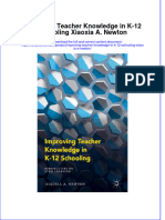 Textbook Improving Teacher Knowledge in K 12 Schooling Xiaoxia A Newton Ebook All Chapter PDF