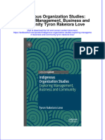 Download textbook Indigenous Organization Studies Exploring Management Business And Community Tyron Rakeiora Love ebook all chapter pdf 