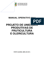 Manual Operativo - Projeto de Unidades Produtivas Fruticultura e Olericultura 2014