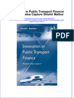 Textbook Innovation in Public Transport Finance Property Value Capture Shishir Mathur Ebook All Chapter PDF