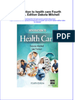 PDF Introduction To Health Care Fourth Edition Edition Dakota Mitchell Ebook Full Chapter