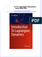 Download pdf Introduction To Lagrangian Dynamics Aron Wolf Pila ebook full chapter 