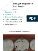 Class II Amalgam Preparation Past Results: - Outline Form - 1.85