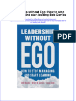 Download textbook Leadership Without Ego How To Stop Managing And Start Leading Bob Davids ebook all chapter pdf 