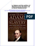 Download textbook John Quincy Adams And The Politics Of Slavery Selections From The Diary 1St Edition David Waldstreicher ebook all chapter pdf 