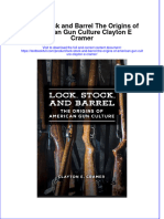 Textbook Lock Stock and Barrel The Origins of American Gun Culture Clayton E Cramer Ebook All Chapter PDF