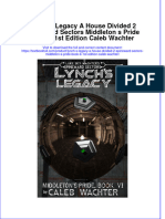 Textbook Lynch S Legacy A House Divided 2 Spineward Sectors Middleton S Pride Book 6 1St Edition Caleb Wachter Ebook All Chapter PDF