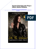 Textbook Into The Unknown Emerald Lake Prep 2 1St Edition Alisha Williams Ebook All Chapter PDF