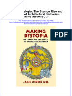 Download textbook Making Dystopia The Strange Rise And Survival Of Architectural Barbarism James Stevens Curl ebook all chapter pdf 
