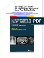 Download textbook Medical Imaging For Health Professionals Technologies And Clinical Applications First Edition Reilly ebook all chapter pdf 