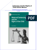 Download pdf Maternal Sentencing And The Rights Of The Child Shona Minson ebook full chapter 
