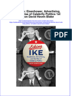 Textbook Liking Ike Eisenhower Advertising and The Rise of Celebrity Politics 1St Edition David Haven Blake Ebook All Chapter PDF
