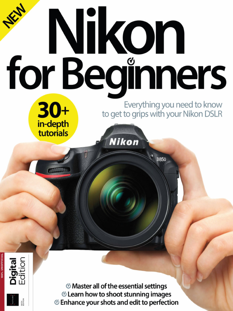 Nikon For Beginners - 6th Edition - September 2023 | PDF